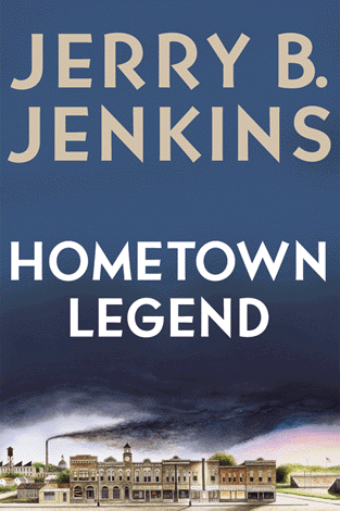 Title details for Hometown Legend by Jerry B. Jenkins - Available